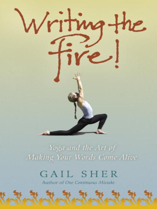 Title details for Writing the Fire! by Gail Sher - Available